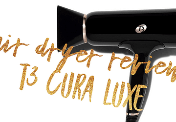 Hair Dryer Review: T3 Cura Luxe