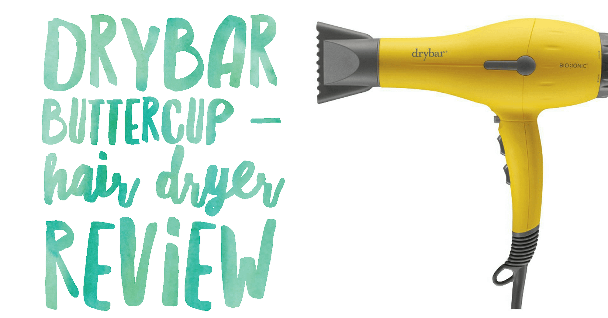 drybar buttercup dryer reviews