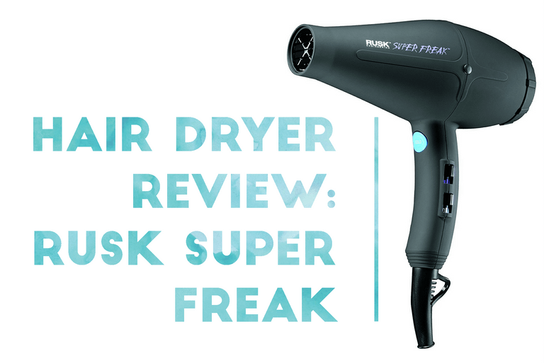 Rusk Super Freak Hair Dryer Review